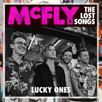 McFly Lucky Ones - The Lost Songs