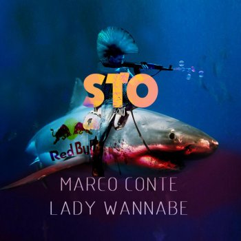 Marco Conte Sto (feat. Lady Wannabe)