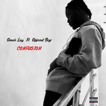 Omah Lay feat. Official Bigi Confusion (feat. Official Bigi)