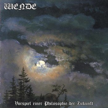 Wende ...Of Death or 'Verklarung'