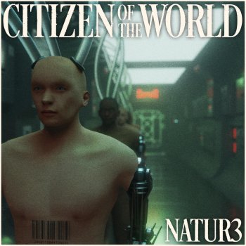 Natur3 Citizen of the World