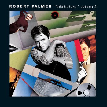 Robert Palmer feat. Eric 'ET' Thorngren Addicted To Love - Remix
