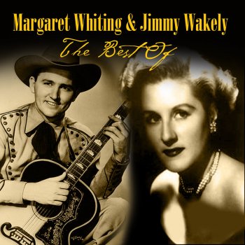 Margaret Whiting & Jimmy Wakely I'll Never Slip Around Again