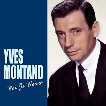 Yves Montand Le Vieux Canal