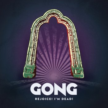 Gong The Thing That Should Be