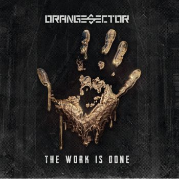 Orange Sector The Work Is Done (Puppenjungz Remix)