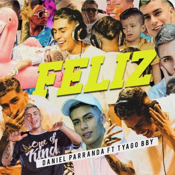 Daniel Parranda feat. Tyago Baby FELIZ