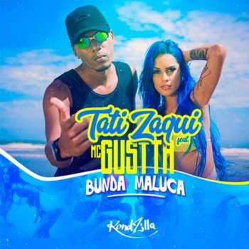 MC Gustta feat. Tati Zaqui Bunda Maluca