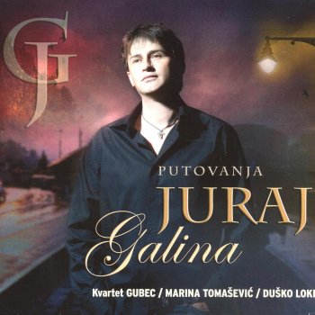 Juraj Galina feat. Kvartet Gubec Neka Te Čuvaju Anđeli