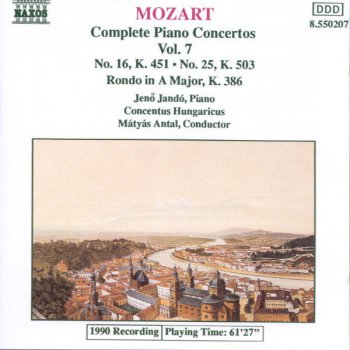 Wolfgang Amadeus Mozart, Jenő Jandó, Concentus Hungaricus & Matyas Antal Piano Concerto No. 25 in C Major, K. 503: III. Allegretto