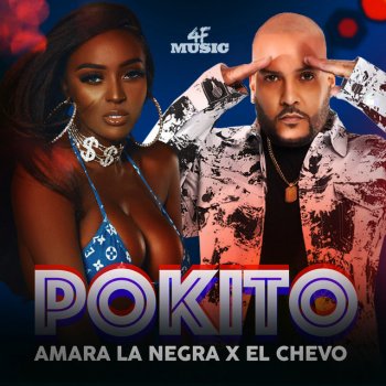 El Chevo feat. Amara La Negra & 4F Music Pokito