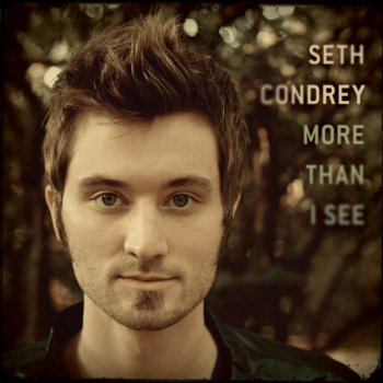 Seth Condrey I Believe