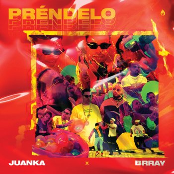 Juanka feat. Brray Préndelo
