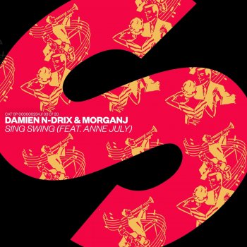 Damien N-Drix feat. MorganJ & Anne July Sing Swing (feat. Anne July)