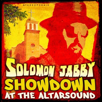 Solomon Jabby feat. Bobby Cressey Showdown at the Altarsound