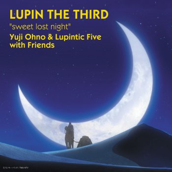 Yuji Ohno feat. Lupintic Five 夜想曲 (Feat.原田知世)