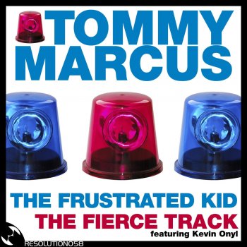 Tommy Marcus The Frustrated Kid