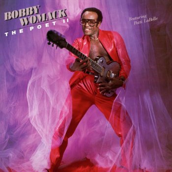 Bobby Womack feat. Patti LaBelle Through The Eyes Of A Child