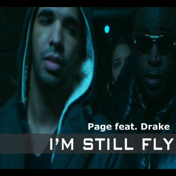 Page feat. Drake I'm Still Fly (Acapella)