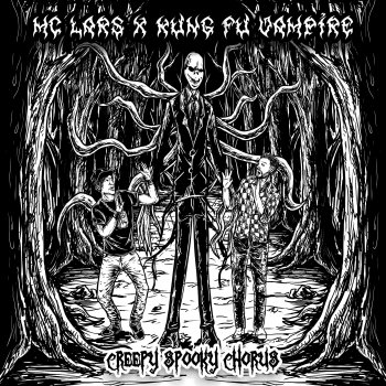 MC Lars feat. Kung Fu Vampire Creepy Spooky Chorus