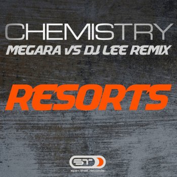 Chemistry Resorts - Megara vs. DJ Lee Remix Edit