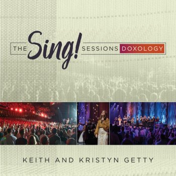 Keith & Kristyn Getty feat. The Foto Sisters Sovereign Ruler Of The Skies - Live