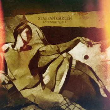 Staffan Carlén Late Night Call - Instrumental Version