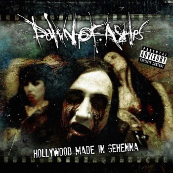 Dawn of Ashes Hollywood Made in Gehenna (X-Fusion remix)