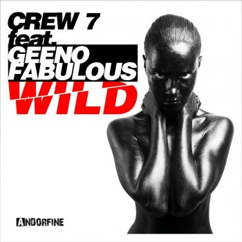 Crew 7 Wild (Radio Mix)