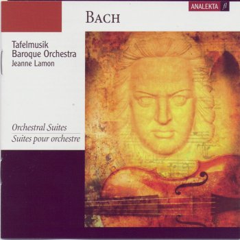 Tafelmusik Baroque Orchestra Suite No.1 in C Major [BMW 1066] - Passepied I & II
