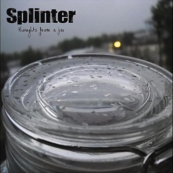 Splinter The Wrong Song for You