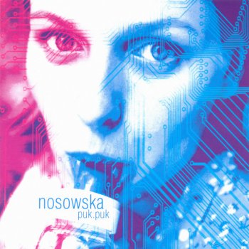 Nosowska O Nas