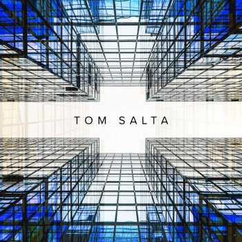 Tom Salta Break it Down