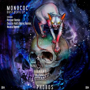 Monococ Dust Devil (Dustin Holtsberry Remix)