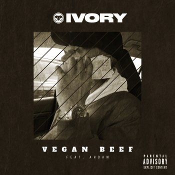 Ivory feat. Ahdam Vegan Beef