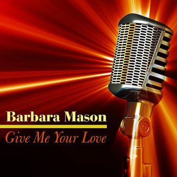 Barbara Mason You Can Be With the One You Don't Love