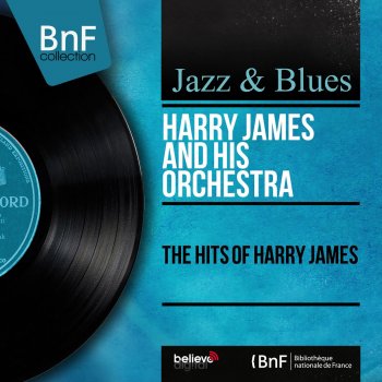 Harry James & His Orchestra Music Makers