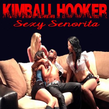 Kimball Hooker Sexy Senorita