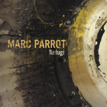 Marc Parrot Perdre el Temps