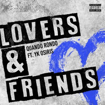 Quando Rondo feat. YK Osiris Lovers and Friends