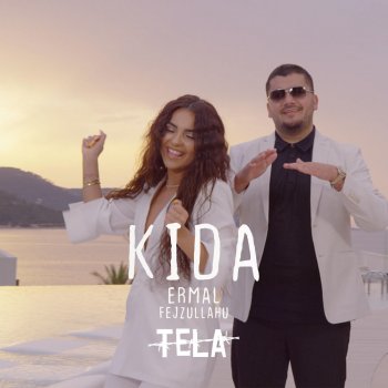 Kida feat. Ermal Fejzullahu Tela