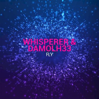 wHispeRer, Damolh33 & Giuseppe Bottone Fly - Giuseppe Bottone Remix