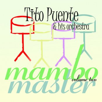 Tito Puente feat. His Orchestra Mambo With Me