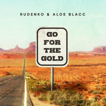 Rudenko feat. Aloe Blacc Go for the Gold