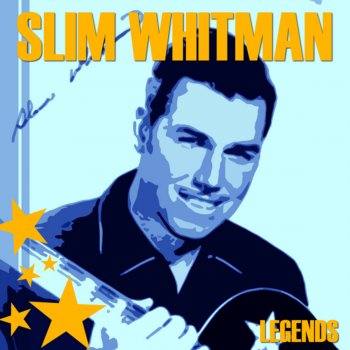 Slim Whitman All That I'm Asking Is Sympathy