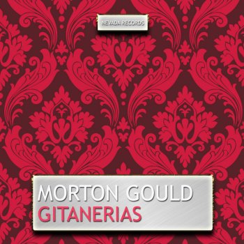 Morton Gould Can I Forget You