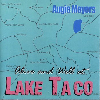 Augie Meyers Dos Tacos