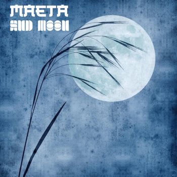 MAETA And Moon