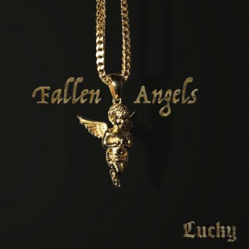Lucky Fallen Angels