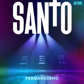 Fernandinho No Santo Dos Santos - Ao Vivo
